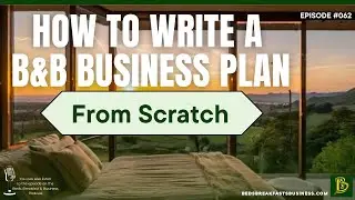 How To Write A B&B Business Plan From Scratch-062
