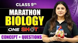 Class 9 ICSE Complete Biology Marathon in One Shot | Final Term Exams