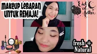 MAKEUP LEBARAN UNTUK REMAJA! FRESH KEKINIAN ✌️