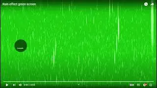 Rain effect green screen