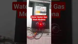 Cara Pasang Water Heater Gas Merk Modena#shorts