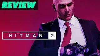 Hitman 2 Review