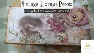Vintage Storage Box, Days Gone By digital kit by Lavender Blu upcycled paper project how to tutorial