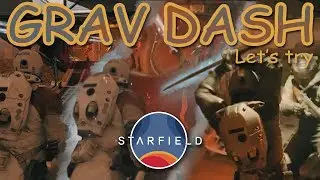Grav Dash Power Mastery 🚀 Starfield- Boosting Combat and XP! #starfield4k