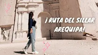 Ruta Del Sillar Arequipa 4K -Turismo Liberty