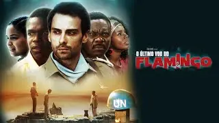 O &Uacute;LTIMO VOO DO FLAMINGO - TRAILER