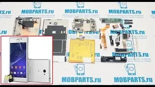 SONY XPERIA M2 DUAL SIM D2303 КАК РАЗОБРАТЬ, ЗАМЕНА ДИСПЛЕЯ И СЕНСОРА