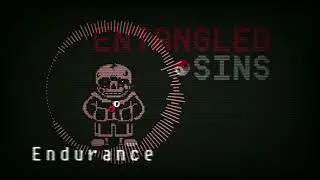 [ Killer X2 ] [ S.N. : Entangled Sins ] Endurance [1/2]
