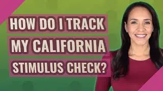 How do I track my California stimulus check?