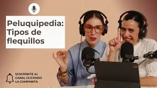 Peluquipedia: Tipos de #flequillo #podcast