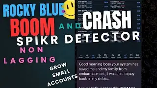 Rocky Blue &ndash; Boom And Crash Spike Detector Indicator | Grow $5 (100% Spike catch Strategy)