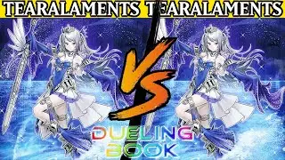 Tearalaments vs Tearalaments Dueling Book