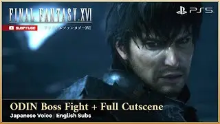 FINAL FANTASY XVI Barnabas Odin Boss Fight + Full Cutscene (Japanese Voice English Subs)