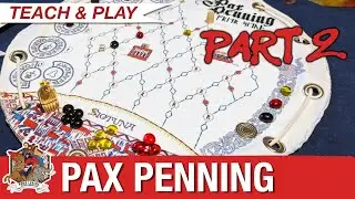 Pax Penning - Teach and Play with the designer (part 2)