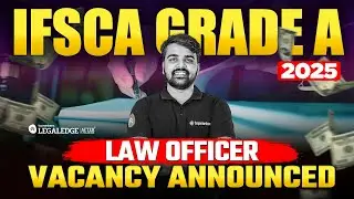 IFSCA Grade A Legal Officer 2025 Vacancy Out! | IFSCA Grade A Notification Out! All Details & Salary