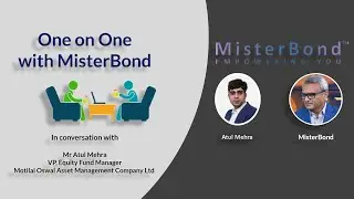 In conversation with Mr Atul Mehra, Fund Manager, Motilal Oswal Large Cap - NFO