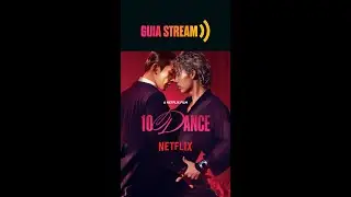 ASSISTA 10 DANCE, O MANG&Aacute; PREMIADO QUE VIROU FILME, QUE ACABA DE SER LAN&Ccedil;ADO NA NETFLIX  #guiastream