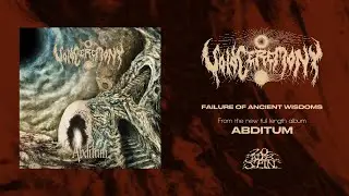 VOIDCEREMONY - Failure of Ancient Wisdoms (From 'Abditum' LP, 2025)