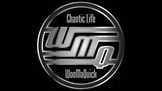 WooMaQuick - Chaotic Life (CHAOS ULTIMATE BEAT CONTEST)