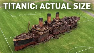 How BIG Was The Titanic REALLY?