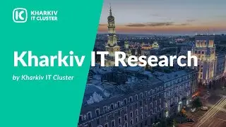 Kharkiv IT Research by Kharkiv IT Cluster