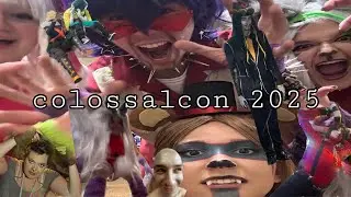 colossalcon 2025 vlog!!!!!!!!