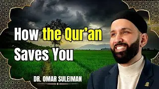When the Qur’an Comes to You in the Grave | Dr. Omar Suleiman