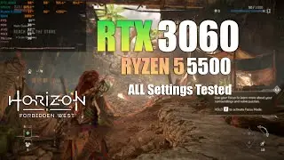 RTX 3060 : Horizon Forbidden West - All Settings tested