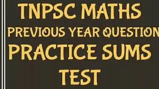 TNPSC-MATHS PRACTICE TEST