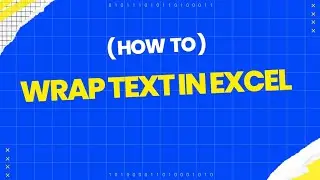 wrap text in excel in 1 minute