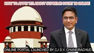 APPLYING RTI REGARDING SUPREME COURT THROUGH ONLINE PORTAL