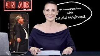 In Conversation with David Whitwell - 