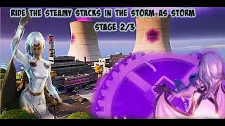 RIDE THE STEAMY STACK IN THE STORM AS STORM (Stage 2/3) (Storm Awakening Challenges)