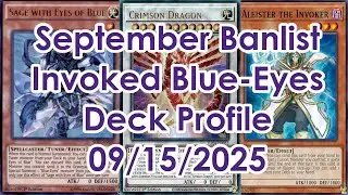 Invoked Blue-Eyes Deck Profile 09/15/2025 (Post Banlist)
