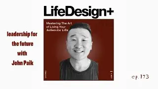 leadership for the future with John Paik