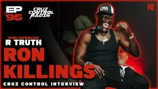 R-Truth (Ron Killings) Talks WWE Legacy, Music Journey & &ldquo;The White Album&rdquo; | Cruz Control Radio EP95