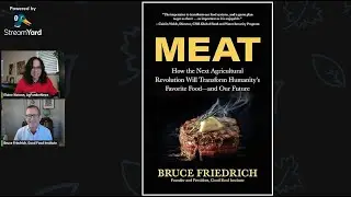 Taste, price, or bust: Bruce Friedrich&rsquo;s roadmap for alt meat