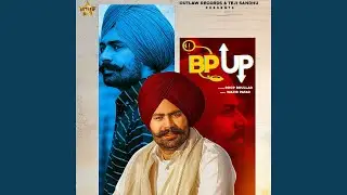Bp Up (feat. Wazir Patar)