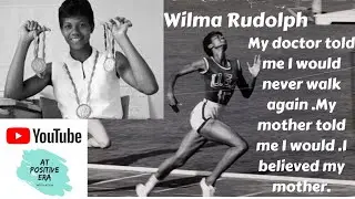 WILMA RUDOLPH BEATS POLIO ||3 GOLD IN OLYMPICS || FIRST AMERICAN WOMEN|| INSPIRATIONAL  VIDEO