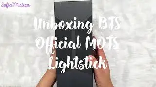 UNBOXING BTS OFFICIAL LIGHT STICK MAP OF THE SOUL: SPECIAL EDITION | PH 🇵🇭