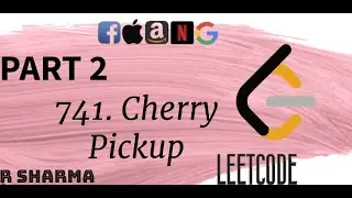 741. Cherry Pickup (PART2) leetcode | full explanation | java solution