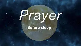 Night Prayer - Give glory to God