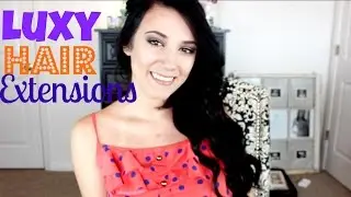 ♡ Luxy Hair Extensions - First Impression & Review! ♡