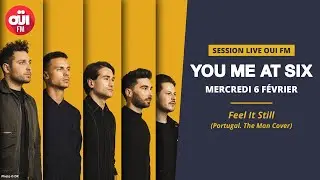 You Me At Six - Feel It Still COVER - Session Live OUI FM