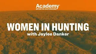 Women in Hunting | Jaylee Danker on Passing of Traditions