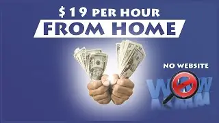 Make $19 Per Hour Worldwide Without A Website