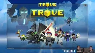 Trove Livestream 1/26 - OMGWTFBBQ