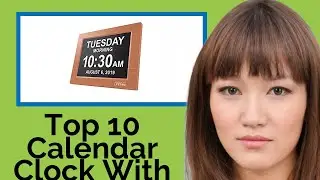 👉 Top 10 Calendar Clock With Day Dates  2021  (Review Guide)