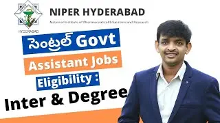 NIPER Hyderabad 2022 Assistant Jobs Recruitment || Latest Central Government Job Notifications