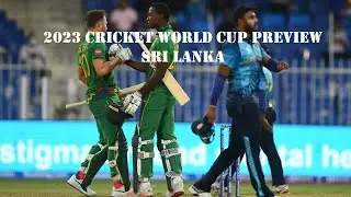 2023 Cricket World Cup Sri Lanka Team Preview with Estelle Vasudevan